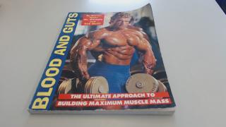 Dorian Yates & Bob Wolff — «Blood and Guts», 1993 (ISBN 978-0963616302).jpg